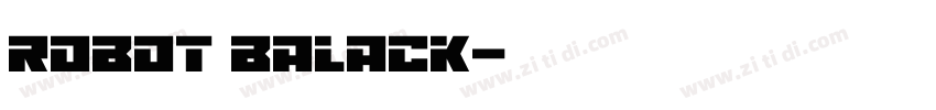 robot balack字体转换